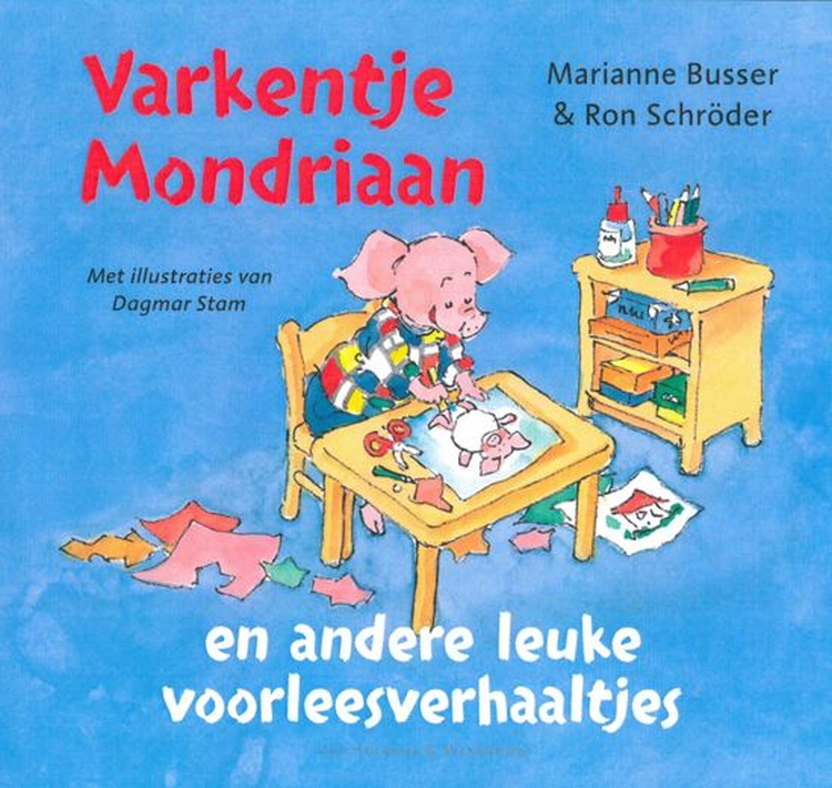 Varkentje Mondriaan en andere leuke voorleesverhaaltjes